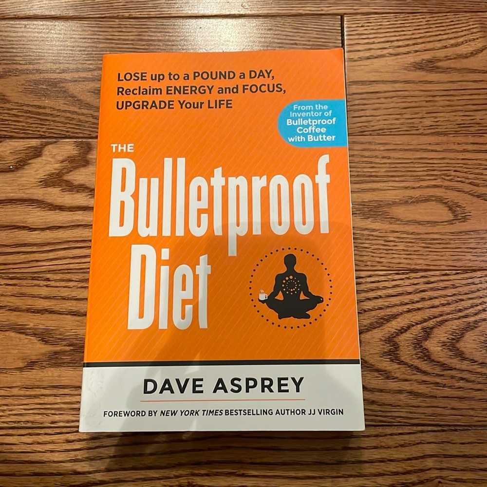 Book- the Bulletproof Diet by Dave Asprey